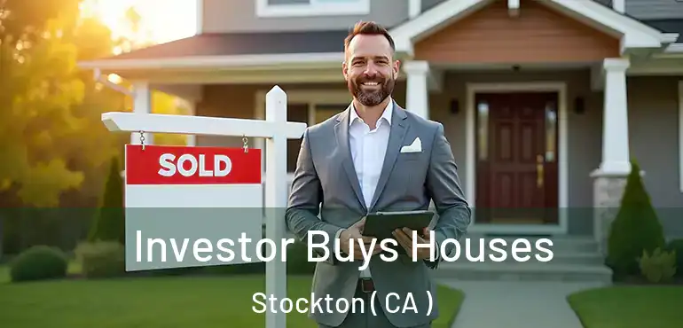  Investor Buys Houses Stockton ( CA )